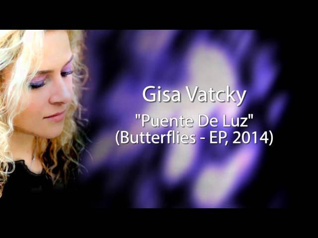 Gisa Vatcky | Puente De Luz