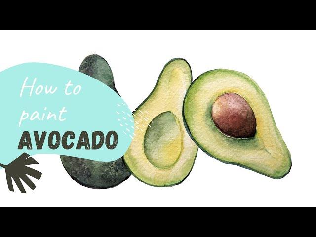 How To Paint Watercolor Avocado | Painting demonstration |  AVOCADO