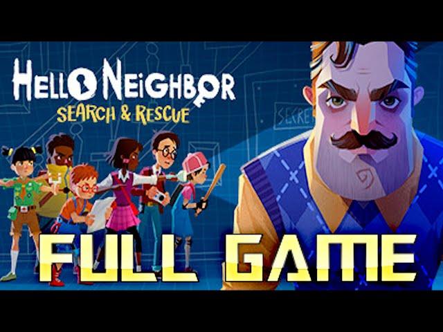 HELLO NEIGHBOR VR: Search & Rescue | Full Game Walkthrough | No Commentary