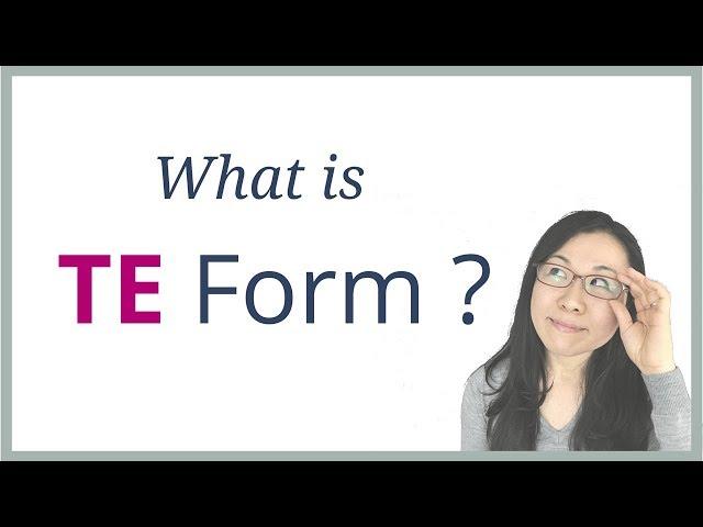 【GENKI L6】What is TE Form? - How to use Japanese TE Form