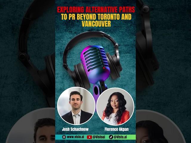 Exploring Alternative Paths to PR Beyond Toronto and Vancouver | Canadian Immigration Pros Podcast