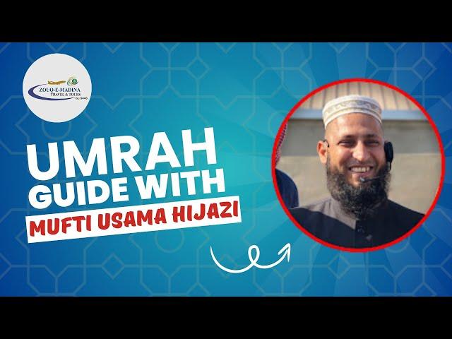 HOW TO PERFORM UMRAH STEP BY STEP GUIDE | UMRAH TUTORIAL  @Mufti_Usama_Hijazi