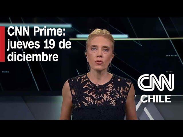 CNN Prime: Jueves 19 de diciembre de 2024