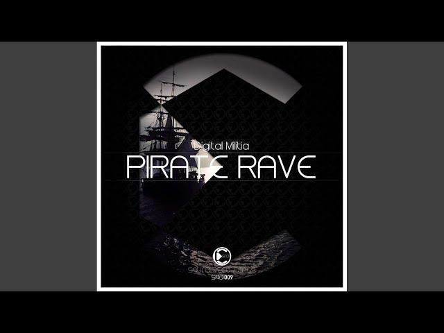 Pirate Rave (Original Mix)