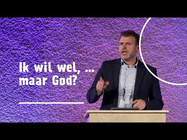 Ik wil wel, ... maar God? (1) | Leander Janse