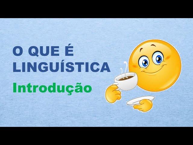 O que é Linguística