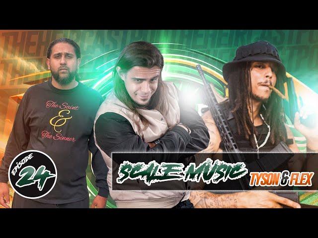 Tyson El Dominicano & Yung Flex (Scale Music Family) on THC - #24