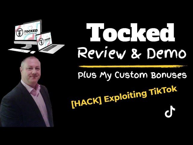 Tocked ReviewTocked Review And BonusesGrab My Custom Bonuses