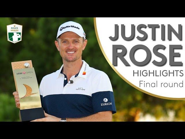 Justin Rose Final Round Winning Highlights | 2018 Turkish Airlines Open