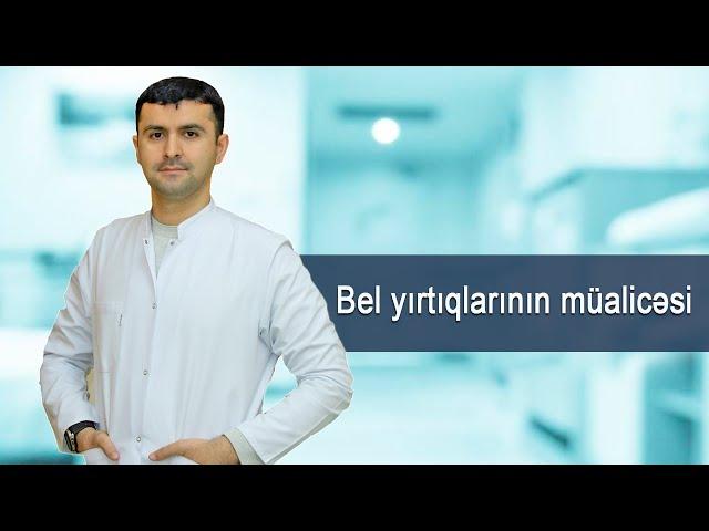 Bel yırtığının müalicəsi