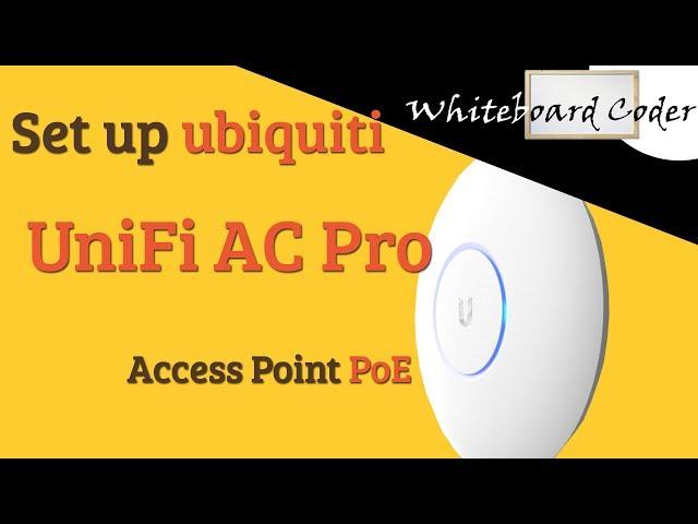 Set up Ubuiquiti UniFi AC Pro Access Point PoE