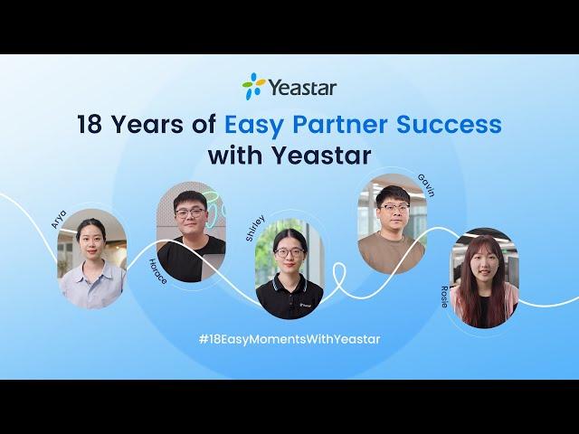 18 Years of Easy Partner Success with Yeastar