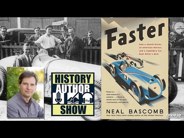 Neal Bascomb – Faster - History Author Show
