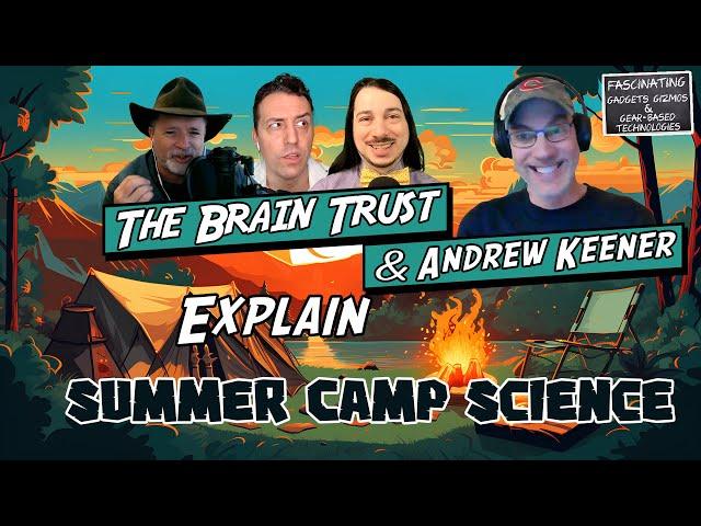 FGGGbT Ep 161: Summer Camp Science w/ Andrew Keener