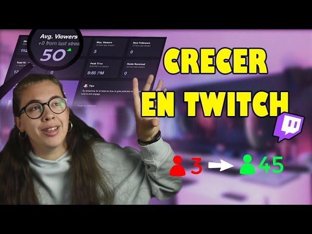 ¡Como CRECER en TWITCH en 2021!  consigue visitas y seguidores