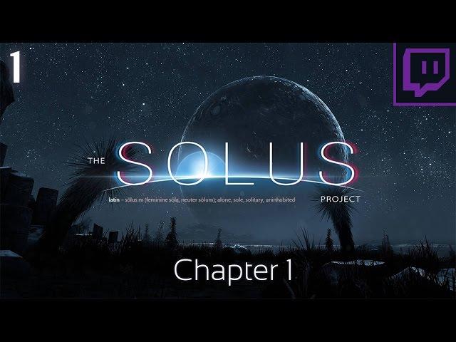 RockLeeSmile Live! - The Solus Project [Chapter 1] (Part 1)