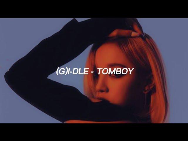 (G)I-DLE ((여자)아이들) - 'TOMBOY' (Easy Lyrics)