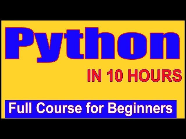 Learn Python - Full Fundamental Course for Beginners | Python Tutorial for Beginners [2019]