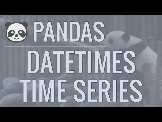 Python Pandas Tutorial (Part 10): Working with Dates and Time Series Data