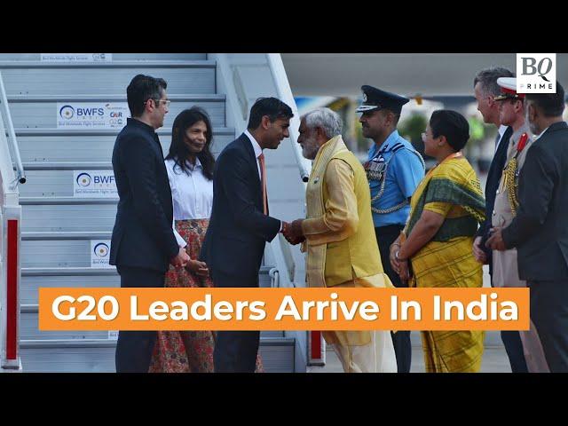 G20 Summit India: World Leaders Arrive In New Delhi | BQ Prime