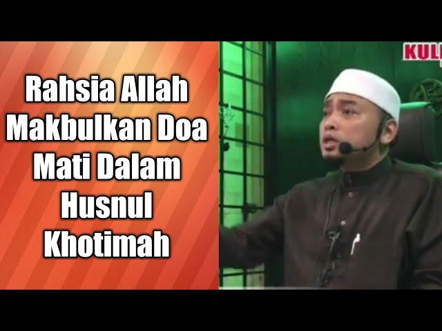 Rahsia Allah SWT makbulkan doa mati dalam Husnul Khotimah