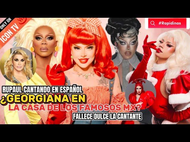 DRAG! ¿GEORGIE EN LCDLFMX?RU NOS DESEA FELIZ NAVIDAD CATANDO EN ESPAÑOL!FALLECE DULCE LA CANTANTE!