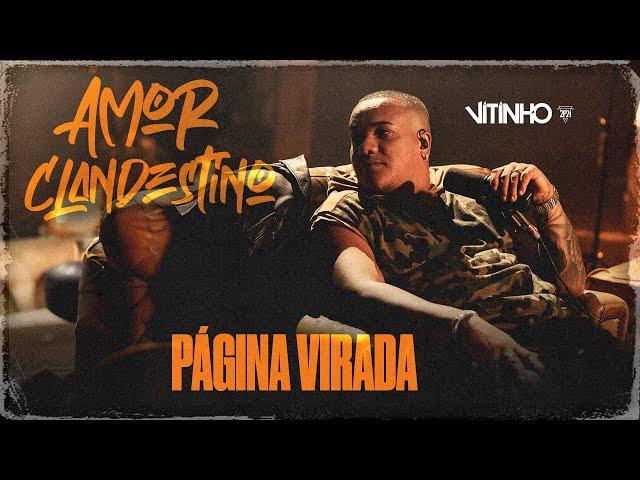 VITINHO - Página Virada | Amor Clandestino (Vídeo Oficial)