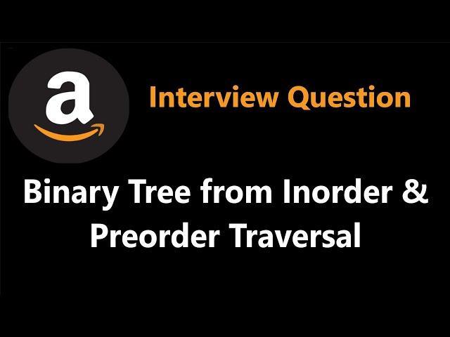 Construct Binary Tree from Inorder and Preorder Traversal - Leetcode 105 - Python