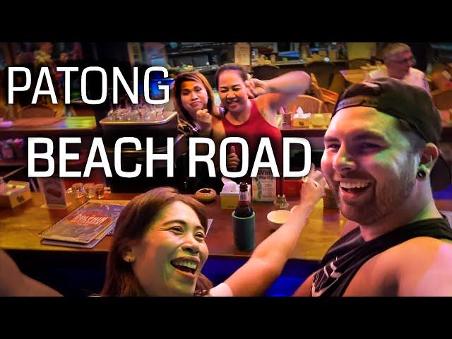 How's the BARS and Nightlife? PATONG BEACH ROAD Thailand 2022