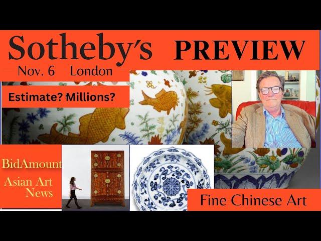 Sotheby's Auction Preview Fine Chinese Works oF Art London Nov 6