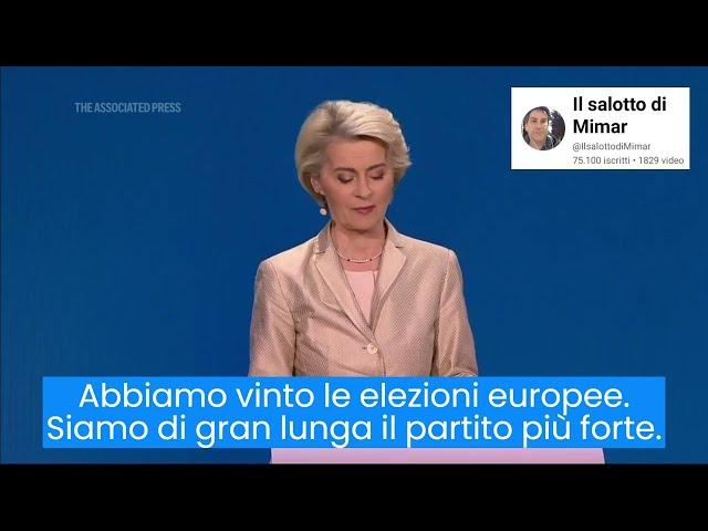 Von der Leyen : Abbiamo vinto le elezioni europee!