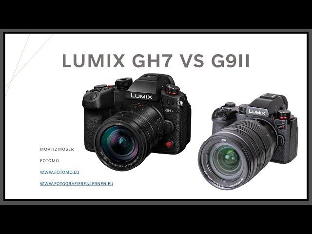 Lumix GH7 vs G9II - und neue Kapitel für die Masterclass