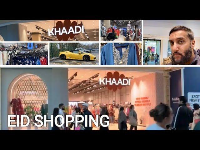 EID shopping KHAADI (expensive compared to Pakistan)