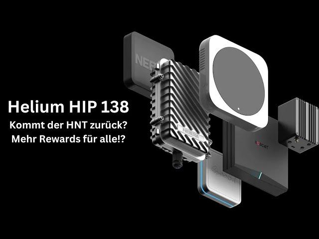 Helium HIP 138 - HNT kommt ggf. zurück = mehr Rewards