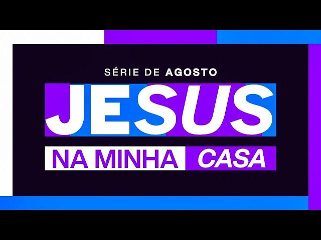 SÉRIE “JESUS NA MINHA CASA” | EP. 01 | PR. LUIZ ANTÔNIO | MISSÃO 70