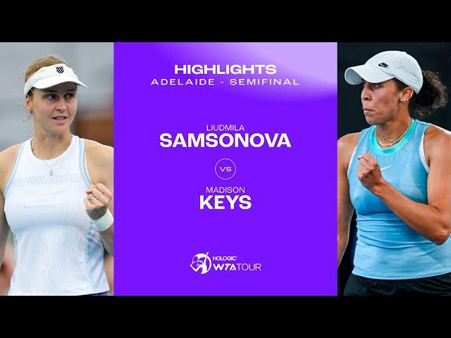 Madison Keys vs. Liudmila Samsonova | 2025 Adelaide Semifinals | WTA Match Highlights