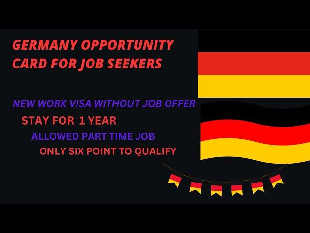 Germany Opportunity Card for Job Seekers (2023 Latest News)