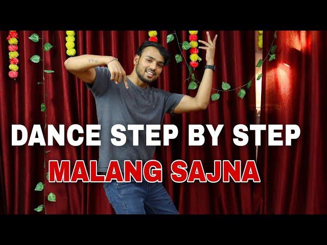 Malang Sajna ( Tu Jo Naina Ch Pilaya) - Step By Step - Dance Tutorial