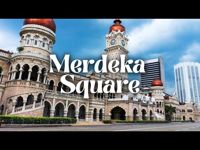 Merdeka Square, Kuala Lumpur: History & Must-See Landmarks!