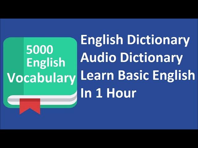 Audio Dictionary English Learn English 5000 English Words English Vocabulary English Dictionary Vol1