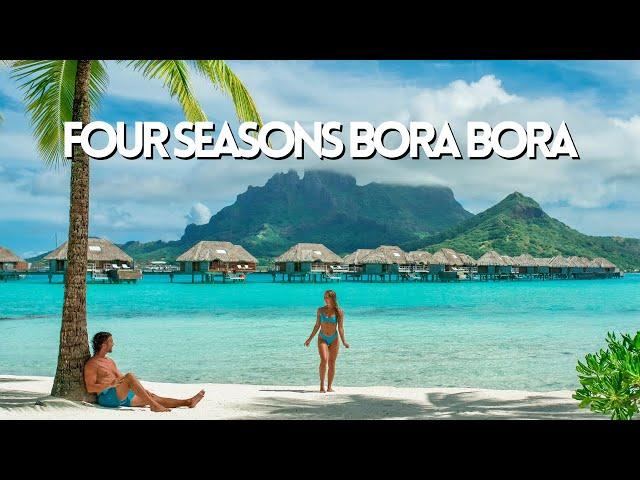 Staying At Four Seasons Bora Bora Resort - Resort Tour