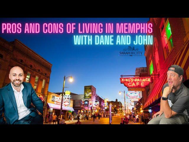 The PROS and CONS of living in Memphis!