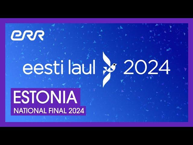 Eesti Laul - Estonia  | National Final | Live Stream