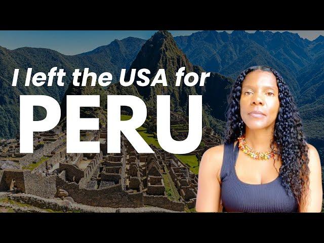 Choosing Peru for My Life Abroad | Is Peru Safe for Black Women? | Black Women Abroad