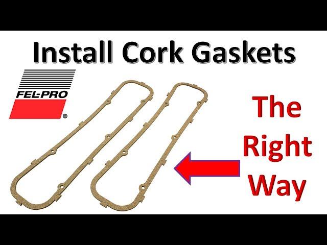 Installing Fel-Pro Cork Rubber Valve Cover Gaskets