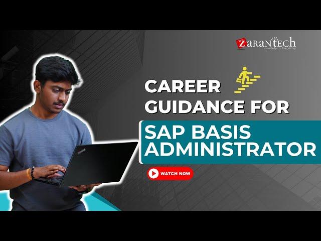 Career Guidance for SAP Basis Administrator | ZaranTech