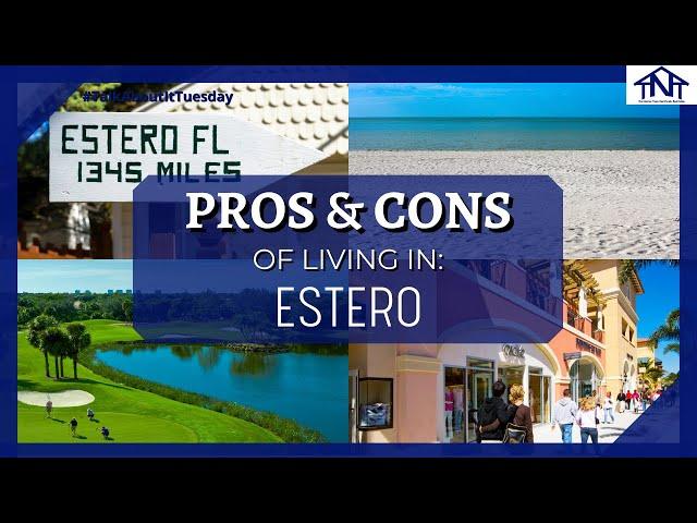 Pros & Cons of Living in Estero Florida