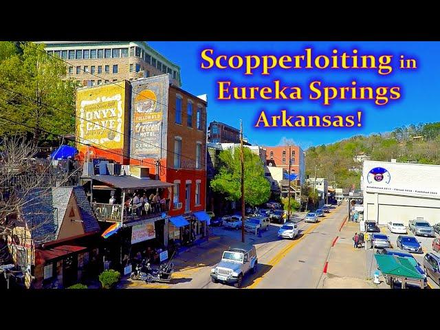 Scopperloiting In Eureka Springs Arkansas!