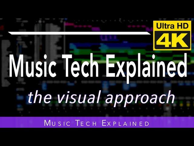 Introducing: Music Tech Explained - the visual approach