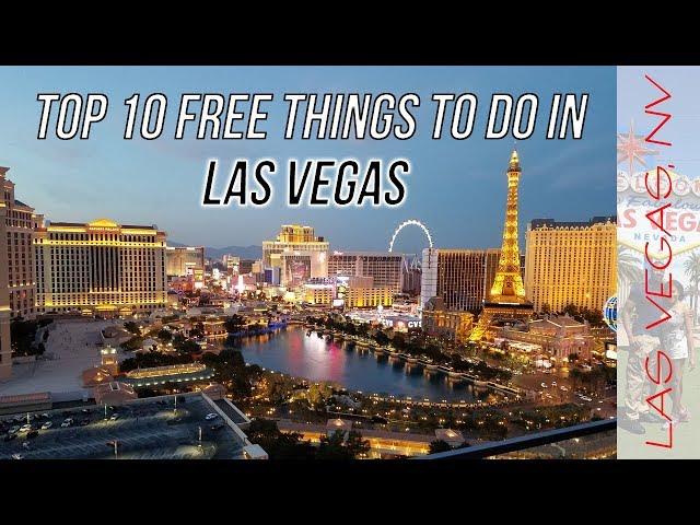 Top 10 FREE Things to do in Las Vegas - Dawson Adventures